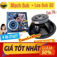 COMBO MẠCH SUB 4 SÒ 27x27CM NGUỒN XUYẾN VÀ CỦ LOA SUB 30 COI 76 TỪ 170 MATIN 1217