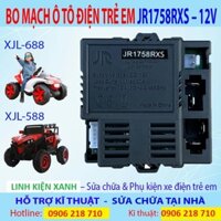 combo mạch và điều khiển xe ô tô điện trẻ em jr1858 688 - 588- điều khiển xe xjl588 - mạch xe xjl688