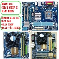 Combo Main Gigabyte G31 + CPU 5700/7500 Socket 775 + Ram DDR2 2GB [ Giá rẻ ]
