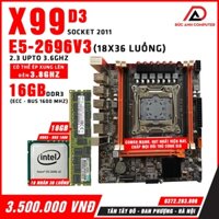 Combo Main x99 D3 - Cpu xeon e5 - 2696v3 - ram 16gb ddr3 bus 1600 Mạnh nhất trong tầm giá