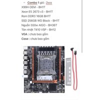 ComBo Main X99H OEM (E5 2673v3+16Gb+Ssd 256Gb+Nguồn 550W+Tản T410)