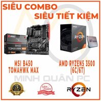 COMBO Mainboard MSI B450 Tomahawk MAX + AMD RYZEN5 3500