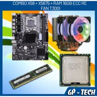 Combo Mainboard X58 + X5670 + Ram 16GB ECC + Fan PRO4 Giá cực phải chăng để ráp máy (BH 12 Tháng)