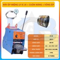 (Combo) - Máy ép ly IC25- Cuộn màng 2kg