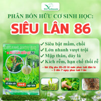 [Combo mua 10 tặng 1] Phân lân hữu cơ cho rau củ SIÊU LÂN 86 kích rễ, bật chồi, mập thân, xanh lá - Gói 25g