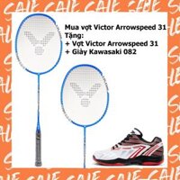 Combo mua vợt cầu lông Victor Arrowspeed 31 tặng Arrowspeed 31 + giày Kawasaki 082