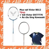 Combo mua vợt cầu lông Victor BS12 tặng vợt Victor DX7777 + Áo Kawasaki