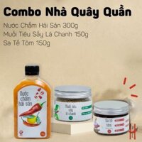 Combo Nhà Quây Quần  [Nước Chấm Hải Sản + Muối Tiêu Sấy Lá Chanh + Sa Tế Tôm]