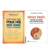 Combo Những Phương Thức Phục Hồi Sức Khỏe Theo Tự Nhiên   Minh Triết Trong Ăn Uống Của Phương Đông