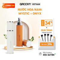 Combo Nước Hoa Nam GROOVY Onyx Phóng Khoáng Cá Tính +  MYSTIC Tươi Mát Cuốn Hút 10ml x2
