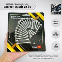 Combo Ốc lốc máy EXCITER EX135 (5 SỐ) 22 ỐC salaya 6li trụ bông inox 304 ép vĩ sẳn
