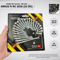 Combo Ốc lốc máy SIRIUS FI RC 2016 (22 ỐC) salaya 6li trụ thái chất liệu inox304 ép vỉ sẳn