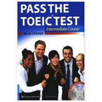 Combo Pass The TOEIC Test - Intermediate Course Sách Kèm CD