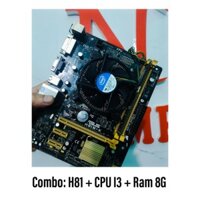 Combo pc Văn phòng giá rẻ: Main H81 - CPU I3 - RAM 8G