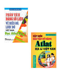 Combo Phân Tích Bảng Số Liệu Vẽ Biểu Đồ, Lược Đồ Việt Nam - Đọc Atlat Địa Lí Câu Hỏi Và Bài Tập Kĩ Năng Atlat Địa Lí Việt Nam Bộ 2 Cuốn HA