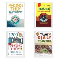 COMBO PHONG THỦY ĐỊA LÝ YẾU QUYẾT  TẢ AO ĐỊA LÝ TOÀN THƯ  THUẬT SỐ PHONG THỦY  1200 CÂU HỎI PHONG THỦY VƯỢNG NGƯỜI , VƯỢNG NHÀ