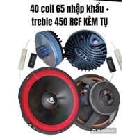 Combo ráp loa kéo 40 coil 65 nhập khẩu + treble 450 (tặng bộ tụ) hàng chọn lọc