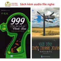 Combo Sách - 999 Bức Thư - Gửi tôi thời thanh xuân - Song ngữ Trung Việt có phiên âm có mp3 nghe