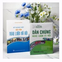 Combo Sách - Dẫn chứng Nghị luận xã hội và Kỹ năng viết bài văn Nghị luận xã hội