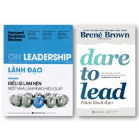 Combo Sách Hay Về Kỹ Năng Lãnh Đạo Dám Lãnh Đạo  Harvard Business Review On - Lãnh Đạo Điều Gì Làm Nên Một Nhà Lãnh Đạo