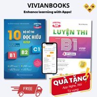 Combo Sách luyện thi B1 Vstep 4 kỹ năng và Sách 10 bộ đề thi Đọc hiểu Vstep reading B1-B2-C1 Vstep practice test ôn thi chứng chỉ ngoại ngữ bậc 3, 4, 5