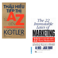 Combo sách Marketing Thấu Hiểu Tiếp Thị Từ A Đến Z, 22 Quy Luật Bất Biến Trong Marketing.