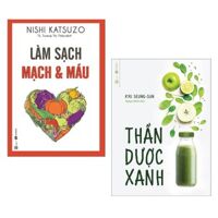Combo Sách Y Học Hay Làm Sạch Mạch Và Máu  Thần Dược Xanh Bộ 2 Cuốn Cẩm Nang Cho Một Cơ Thể Khỏe Mạnh  Tặng Kèm Bookmark Green Life