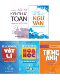 Combo Sổ Tay Kiến Thức: Toán + Ngữ Văn + Tiếng Anh + Vật Lý + Hóa Học Trung Học Phổ Thông (Bộ 5 Cuốn)