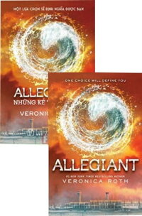 Combo Song Ngữ Allegiant - Những Kẻ Trung Kiên