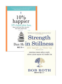 Combo Sức Mạnh Của Tĩnh Tại - Strength In Stillness + 10% Hạnh Phúc Hơn (Bộ 2 Cuốn)