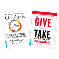COMBO Tác giả Adam Grant 2 cuốn Tư duy ngược dịch chuyển thế giới  Cho và nhận