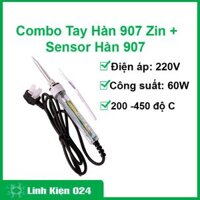 Combo tay hàn 907 Zin + Sensor hàn 907