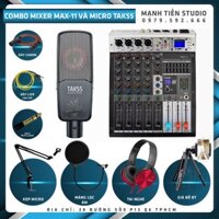 Combo thu âm livestream bán hàng facebook tiktok karaoke chuyên nghiệp Mixer Max 11 Và Micro Tak 55 đẳng cấp siêu phẩm