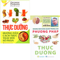Combo Thực Dưỡng Hướng Dẫn Cách Thức Thay Đổi Số Phận  Những Nội Dung Quan Trọng Của Phương Pháp Thực Dưỡng