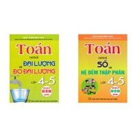 Combo Toán Chuyên Đề Lớp 4-5 Dùng Chung Cho Các Bộ SGK Hiện Hành