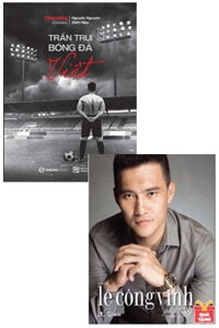 Combo Trần Trụi Bóng Đá Việt + Tự Truyện Lê Công Vinh – Phút 89 - Tặng Kèm Chữ Ký Tác Giả (Số Lượng Có Hạn)