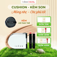 Combo Trang Điểm Tiện Lợi Make-up Kit iShow - Cushion(kèm lõi), Son Lì & Son Dưỡng - Phấn Nước Kiềm Dầu Mỏng Nhẹ 24h