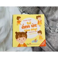 Combo Tủ sách Ehon song ngữ - Bản Quyền - Tớ ấm ức lắm đấy, Tớ ấm ức lắm đấy
