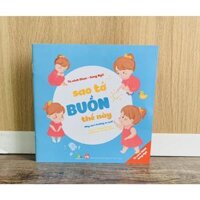 Combo Tủ sách Ehon song ngữ - Bản Quyền - Sao tớ buồn thế này, Sao tớ buồn thế này