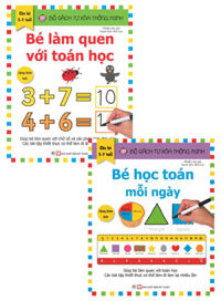 Combo Tự Xóa Thông Minh - Bé Học Toán Mỗi Ngày + Bé Làm Quen Với Toán Học (5-7 Tuổi) (Bộ 2 Cuốn)
