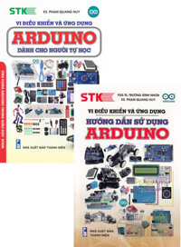 Combo Vi Điều Khiển Và Ứng Dụng - Arduino Dành Cho Người Tự Học + Vi Điều Khiển Và Ứng Dụng Hướng Dẫn Sử Dụng Arduino (Bộ 2 Cuốn)