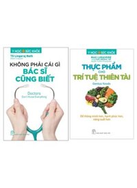 Combo Y Học Và Sức Khỏe: Thực Phẩm Cho Trí Tuệ Thiên Tài + Không Phải Cái Gì Bác Sĩ Cũng Biết (Bộ 2 Cuốn)