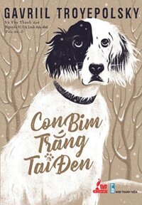 Con Bim Trắng Tai Đen (Tái Bản 2017)