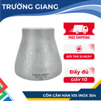 Côn cân hàn MTAi INOX 304 DN200, DN150