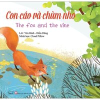 Con Cáo Và Chùm Nho - Ngụ Ngôn Song Ngữ