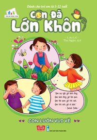 Con Đã Lớn Khôn - Con Luôn Vui Vẻ