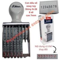 Con dấu số xoay tay Shiny N-28 8 số cao 7mm + công chỉnh sửa theo yêu cầu