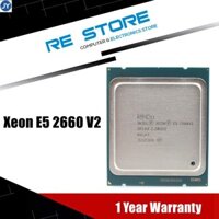 [Còn hàng] bộ xử lý CPU intel Xeon E5 2660 V2 sr1ab 10 lõi 2.20GHz 25m 95W E5-2660V2