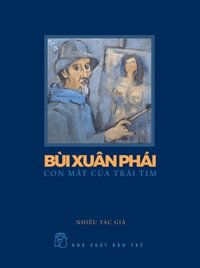 Con Mắt Của Trái Tim - Bùi Xuân Phái