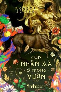 Con Nhân Mã Ở Trong Vườn (Linh Lan)